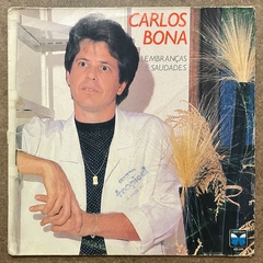 CARLOS BONA, LEMBRANÇAS E SAUDADE, 1988 - comprar online