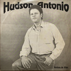 HUDSON ANTONIO, ARTISTA DA VIDA, 1993