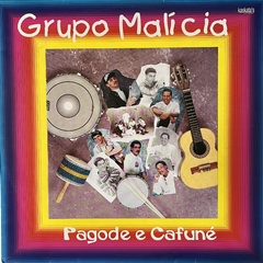 GRUPO MALICIA - PAGODE E CAFUNÉ