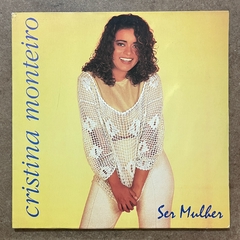 Cristina Monteiro ?- Ser Mulher, 1994 - comprar online