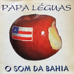 PAPALEGUAS - O SOM DA BAHIA - 1992