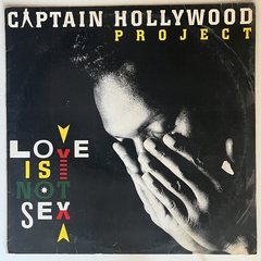 LOVE IS NOT SEX - CAPTAIN HOLLYWOOD PROJECT -1993