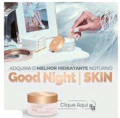 Hidratante facial noturno Good Night SKIN - Lp Beauty - Portal Make