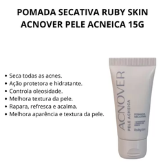 Pomada Secativa Antiacne Acnover - Hb423 - Ruby Rose na internet