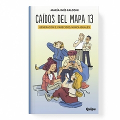 CAIDOS DEL MAPA XIII- GENERACIÓN Z, PARECIDOS, NUNCA IGUALES