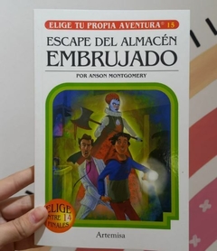 ELIGE TU PROPIA AVENTURA 15: ESCAPE DEL ALMACÈN EMBRUJADO