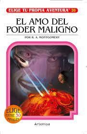 ELIGE TU PROPIA AVENTURA 20: EL AMO DEL PODER MALIGNO