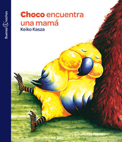 CHOCO ENCUENTRA UNA MAMA