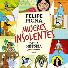 MUJERES INSOLENTES DE LA HISTORIA