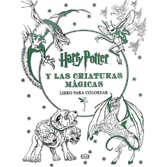 HARRY POTTER Y LAS CRIATURAS MAGICAS (LIBRO PARA COLOREAR)