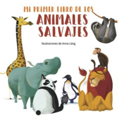 MI PRIMER LIBRO DE LOS: ANIMALES SALVAJES