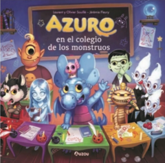 AZURO - EN EL COLE DE LOS MOUSTROS