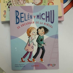 BELEN Y MICHU N°4 SE ENCARGAN DE LA NIÑERA