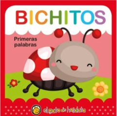 BICHITOS - PRIMERAS PALABRAS