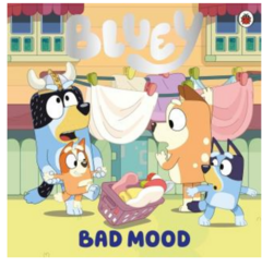 BLUEY BAD MOOD