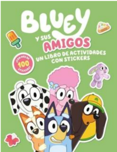 BLUEY Y SUS AMIGOS