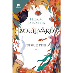 BOULEVARD: DESPUÉS DE ÉL (LIBRO 2)