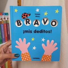 BRAVO , MIS DEDITOS !