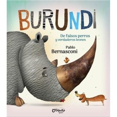 BURUNDI: DE FALSOS PERROS Y VERDADEROS LEONES