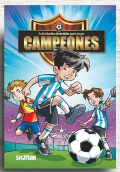 CAMPEONES-ACTIVIDADES FUTBOLERAS Y DIVERTIDAS