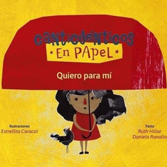 CANTICUENTICOS: QUIERO PARA MI