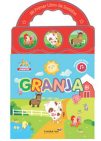 MI PRIMER LIBRO DE SONIDOS: GRANJA