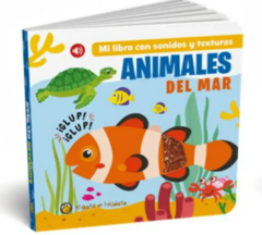 ANIMALES DEL MAR - MI LIBRO CON SONIDOS Y TEXTURAS