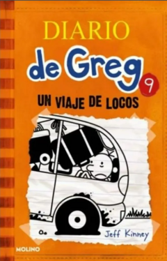 DIARIO DE GREG 9 UN VIAJE DE LOCOS - JEFF KINNEY