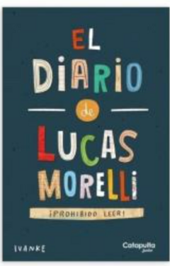 EL DIARIO DE LUCAS MORELLI