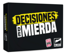 DECISIONES DE MIERDA