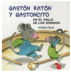 GASTON RATON Y GASTONCITO: EN EL VALLE DE LOS SONIDOS