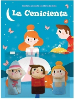 CUENTAME UN CUENTO CON TITERES DE DEDO: LA CENICIENTA