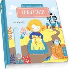 MIS CUENTOS ANIMADOS - CENICIENTA