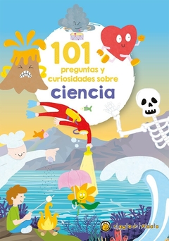 101 PREGUNTAS Y CURIOSIDADES SOBRE: CIENCIA