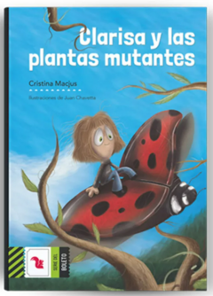 CLARISA Y LAS PLANTAS MUTANTES