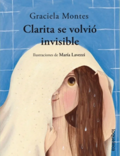 CLARITA SE VOLVIÓ INVISIBLE