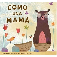 COMO UNA MAMA