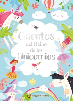 CUENTOS DEL REINO DE LOS UNICORNIOS