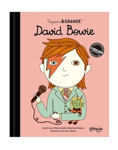 PEQUEÑO Y GRANDE: DAVID BOWIE