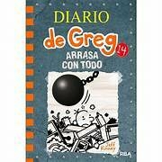 DIARIO DE GREG 14 - ARRASA CON TODO - JEFF KINNEY