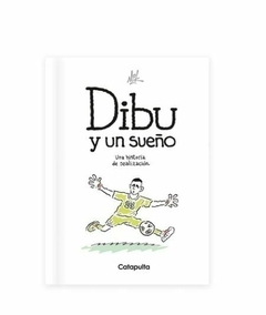 DIBU Y UN SUEÑO