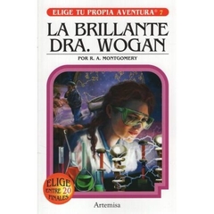 ELIGE TU PROPIA AVENTURA 7: LA BRILLANTE DRA WOGAN