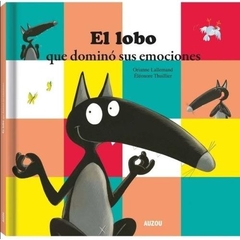 EL LOBO QUE DOMINO SUS EMOCIONES