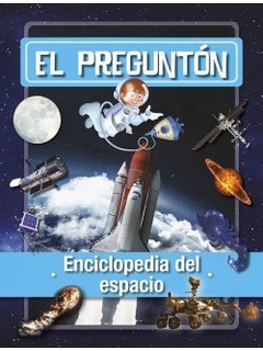 EL PREGUNTÓN: ENCICLOPEDIA DEL ESPACIO