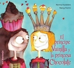 EL PRÍNCIPE VAINILLA Y LA PRINCESA CHOCOLATE