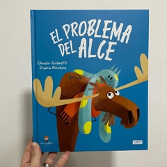 EL PROBLEMA DEL ALCE