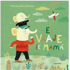 EL VIAJE DE MAMÀ