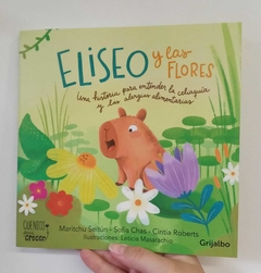 ELISEO Y LAS FLORES