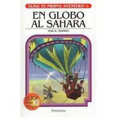 ELIGE TU PROPIA AVENTURA 9: EN GLOBO AL SAHARA