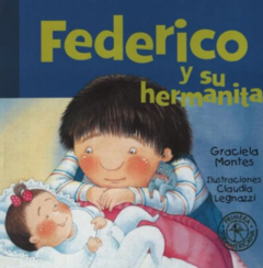 FEDERICO Y SU HERMANITA